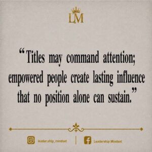 LeadershipNotTitles